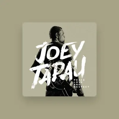 Listen to Joey Tapau, watch music videos, read bio, see tour dates & more!