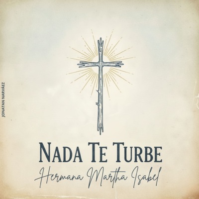 Nada Te Turbe - Single