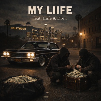 My Liife (feat. Liife & Drew) - Single