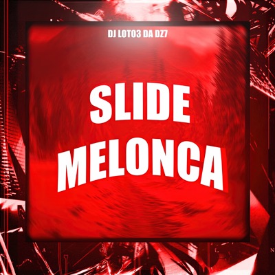 Slide Melonca - Single