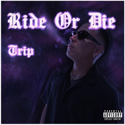 Ride Or Die - Single