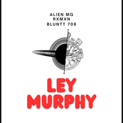 Ley Murphy (feat. RXMXN & Bluntt 708) - Single