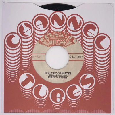 Fish Out Of Water (feat. Milton Henry & Channel Tubes) - Single