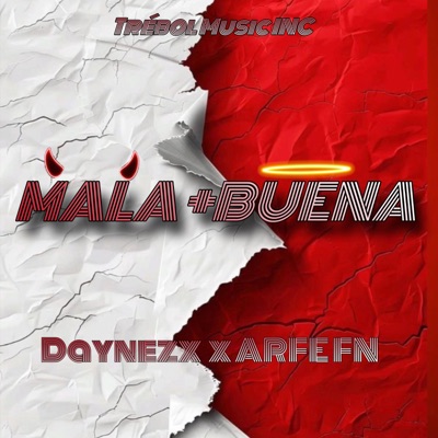 MALA + BUENA (feat. Arfefn) - Single