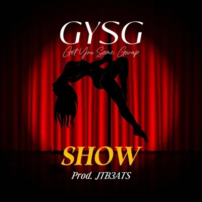 GYSG adlı sanatçının Show - Single albümünü dinle