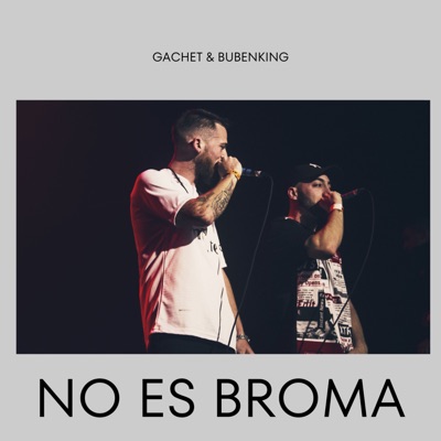 No Es Broma (feat. BubenKing) - Single
