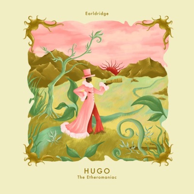 Hugo: The Etheromaniac - EP