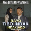 Rayo Tibo Pitih Indak Ado (feat. Putra Tancer) - Single