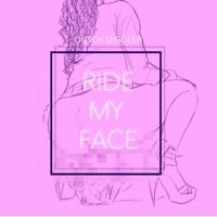 Ride My Face - Single - Dutch Diggler