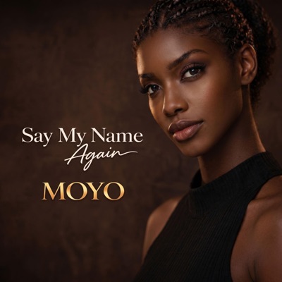 Say My Name Again