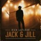 Jack and Jill - Rich Lafleur lyrics