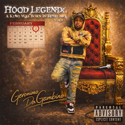 Hood Legend: A King Was Born In February Vol. 1