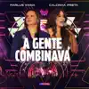 Marlus Viana & Calcinha Preta - A Gente Combinava