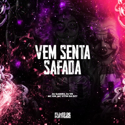 Vem Senta Safada (feat. MC GW) - Single
