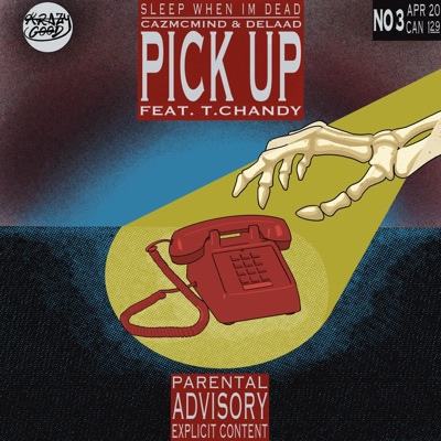 PICK UP (feat. T. Chandy) - Single