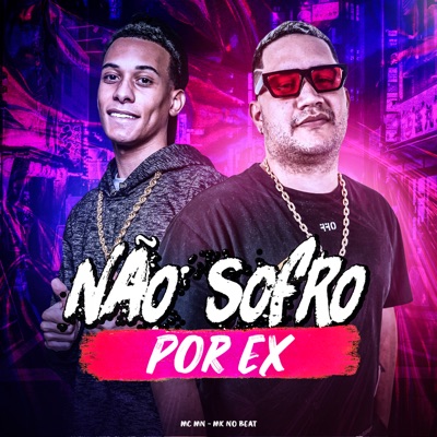 Não Sofro por Ex - Single
