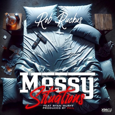 Messy Situations (feat. Ryan Murff) - Single
