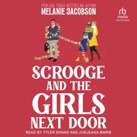 Scrooge and the Girls Next Door (Creekville Kisses)