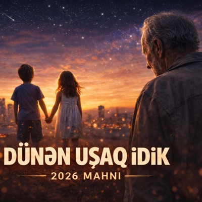 ByNahid - DÜNƏN UŞAQ İDİK~ByNahid