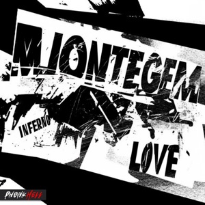 Montegem Inferno Love - Single