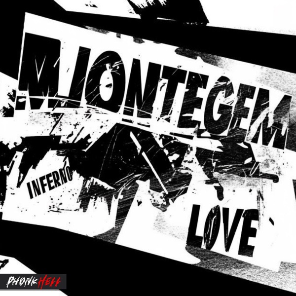 Montegem Inferno Love - Single