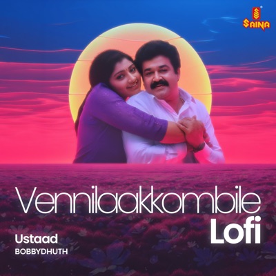Vennilaakkombile - Lofi (From "Ustaad") - Single