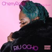 Riu Ocho (feat. Krae Boy Quan) - Single - CherryRaps