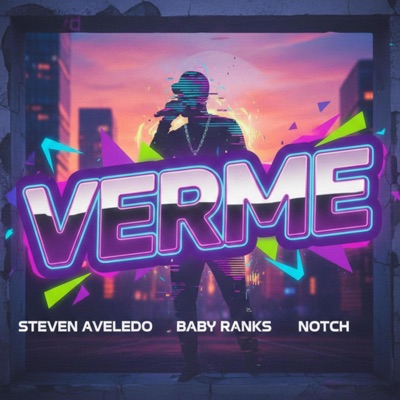 Verme (feat. Baby Ranks & Notch) - Single