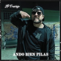 Ando bien pilas - Single - JP Travieso