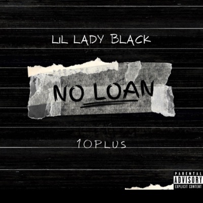 No loan (feat. 10plus) [Chopped and screwed] - Single