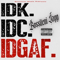 IDK - Single - BOSSILENI JAGG