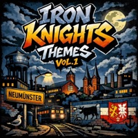 Iron Knights Themes, Vol. 1 - E1T1