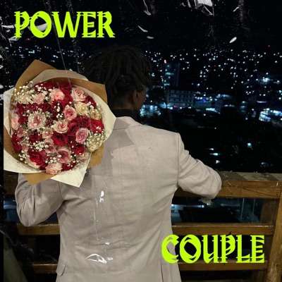 Power Couple (feat. Miss Rizy) - Single