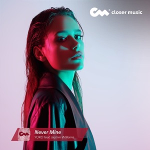 Never Mine (feat. Jazmin Williams)