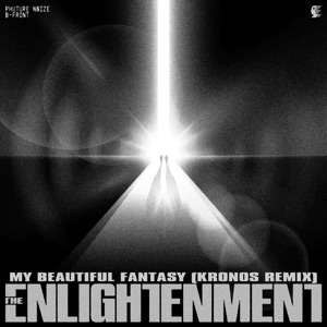 My Beautiful Fantasy (Kronos Remix)