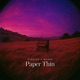 Paper Thin Single