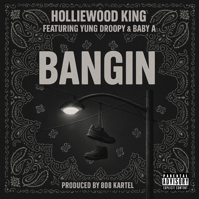 Bangin (feat. Yung Droopy & Baby A)