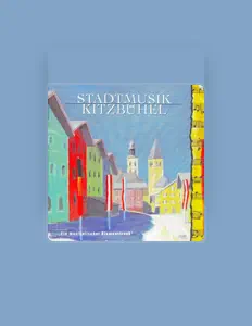 Stadtmusik Kitzbühel을(를) 듣고, 뮤직 비디오를 보고, 약력을 읽고, 투어 일정 등을 확인하세요!