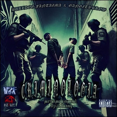 Criminologia (feat. Bulldog Fantazma & Dj Lil Nanny) - Single