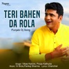 Teri Bahen Da Rola - Single