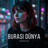 Mebrure - Burası D&uuml;nya artwork