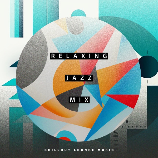 Relaxing Jazz Mix