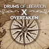 Yoshihiro - Drums of Liberation X Overtaken artwork