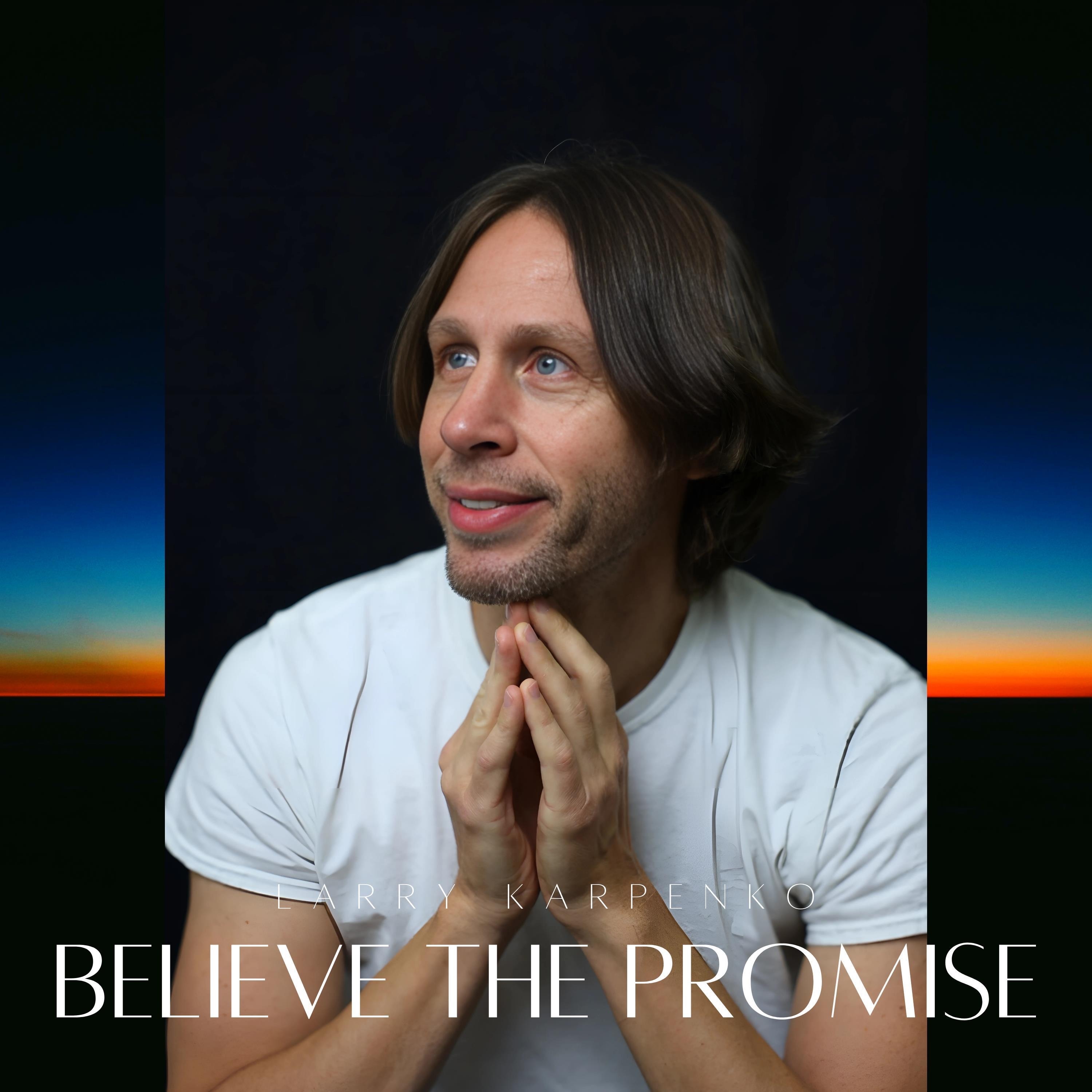 Believe the Promise - Single