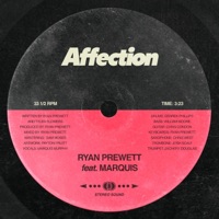 Affection (feat. MarQuis) - Single - Ryan Prewett