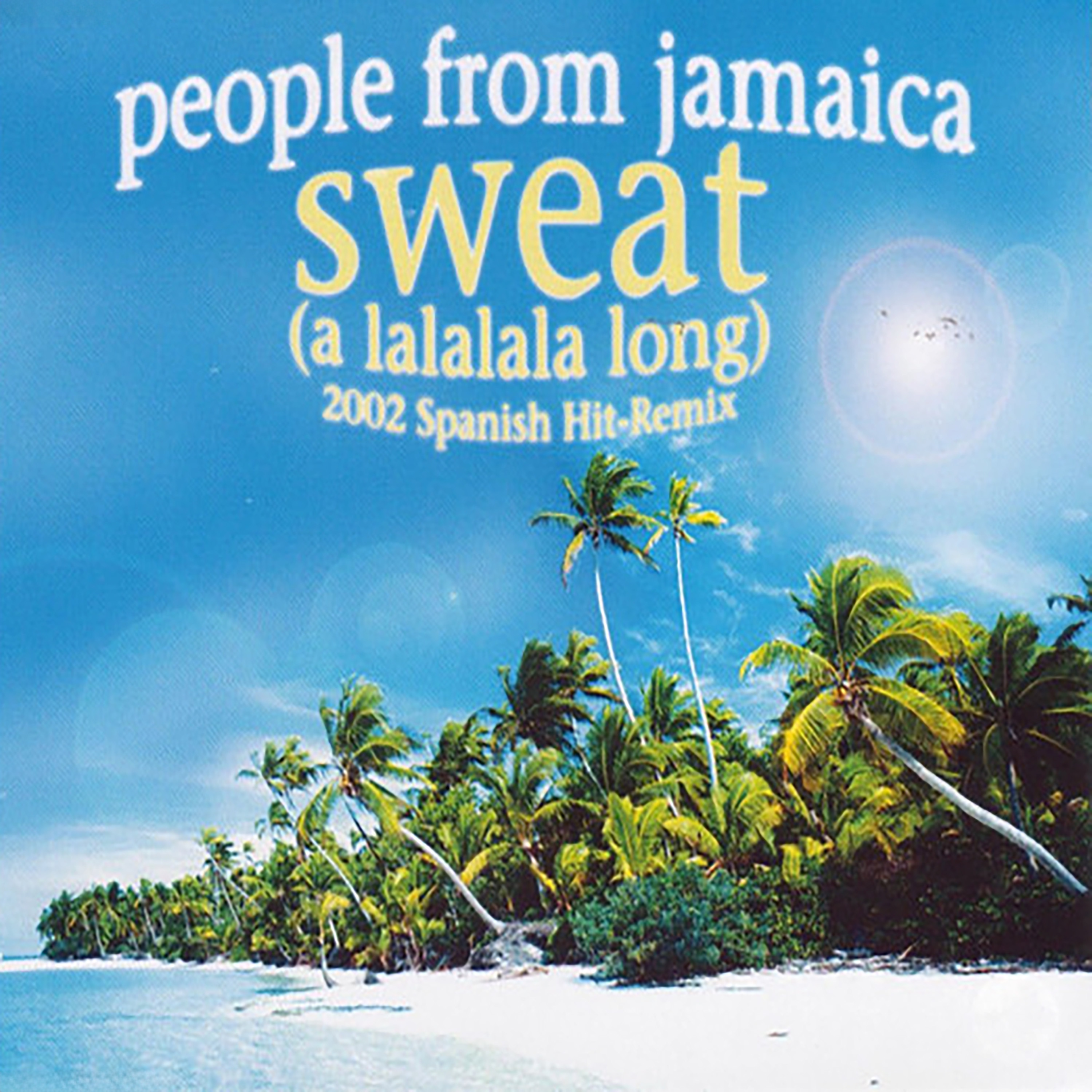 Sweat (A Lalalala Long) - Single