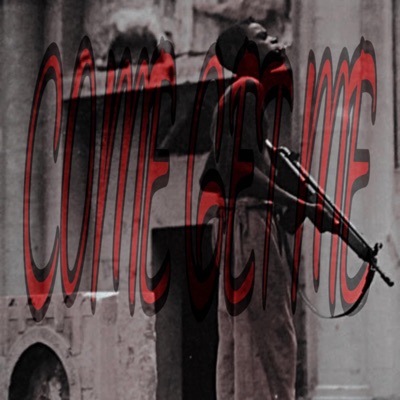 Come Get Me - Single