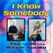 I Know Somebody (feat. Rie a.k.a. Suzaku) - Paul McEwan lyrics
