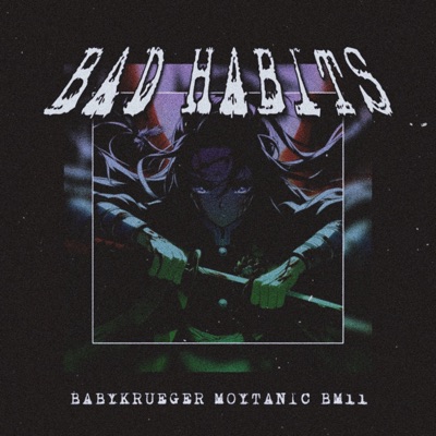 Bad Habits - Single