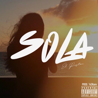 Sola (feat. 143 kore) - Single